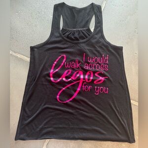 Black Racerback Tank I Would Walk on Legos for you Size Small